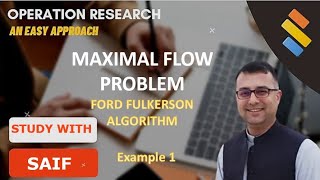 Ford Fulkerson Algorithm For Max Flow | Hindi | Urdu | Operation Research
