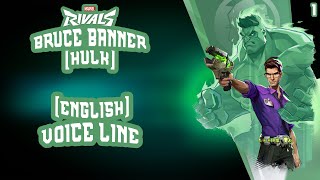 Marvel Rivals - Bruce Banner [Hulk] - All Voice Line [English] [Datamined]