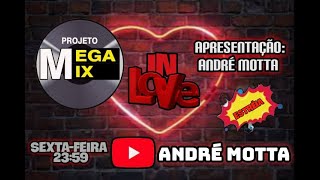 Megamix In Love 001 - #Românticas #Lentas #Pop #OpenFormat #Anos80 #Anos90 #SetMix - 01-04-2022