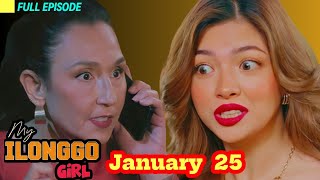 MY ILONGGO GIRL January 25 , Advance Episode Trailer