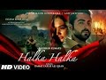 HALKA HALKA Video Song | Rahat Fateh Ali Khan Feat. Ayushmann Khurrana & Amy Jackson | T-Series
