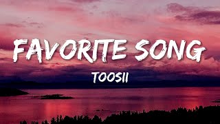 Favorite Song Lyrics TOOSII