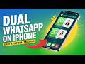 How to Use Dual WhatsApp on iPhone