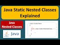 Java Static Nested Classes Explained | Java Tutorial
