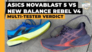 Asics Novablast 5 vs New Balance Rebel v4: Four runners compare two of the best daily trainers