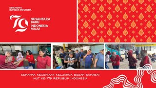 SEMARAK KECERIAAN HARI KEMERDEKAAN REPUBLIK INDONESIA KE 79 TAHUN