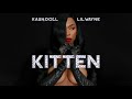 kash doll kitten ft. lil wayne official audio