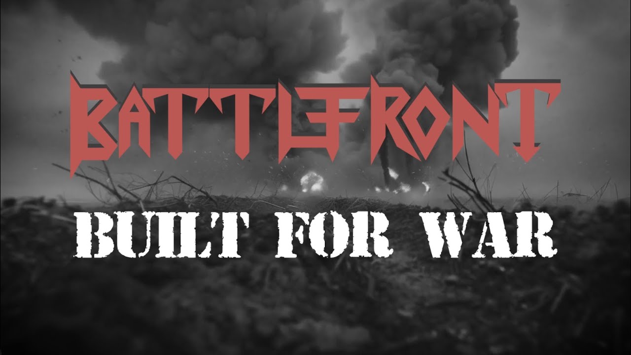 Battlefront Built For War Lyric Video Youtube Music