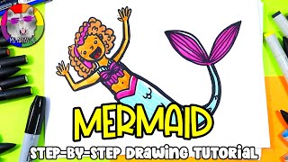 Draw a Mermaid! Mermaid Step-by-Step Drawing Art Lesson for KIDS!