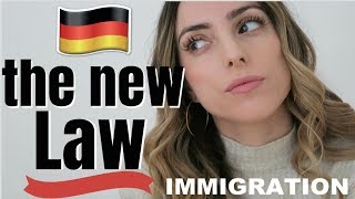 GERMANY'S NEW IMMIGRATION LAW | moving and working in Germany