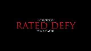 Introducing Rated Defy