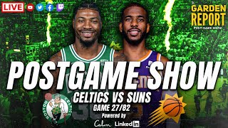 LIVE Garden Report: Celtics vs Suns Postgame Show | Powered by Calm and LinkedIn