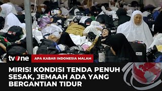 Kapasitas Tak Memadai, Jemaah Haji Tidur Berdesak-desakan | AKIM tvOne