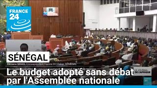 Sénégal : le budget adopté sans débat par l'Assemblée nationale • FRANCE 24