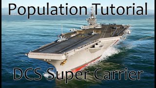 DCS World Supercarrier Tutorial - How to populate