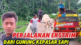 PERJALANAN DARI GUNUNG MENUJU KEPASAR