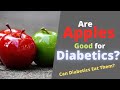 Are Apples Good for Diabetics? Can Diabetics Eat Apples and Drink Juice?