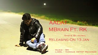 Aadat - MBrain Ft. RK | Latest Hindi Sad Song | VAAR Music