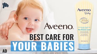 Aveeno Baby Moisturizer | Product Review | Best Moisturizer For Your Baby