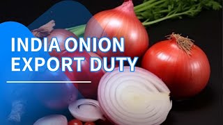 India Imposes 40% Duty On Onion Exports| What's Impact for Import Export | Tendata｜#exportimport