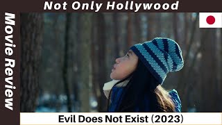 Evil Does Not Exist (2023) | Movie Review | Japan | A much better movie than Drive My Car (2021)