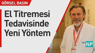 El Titremesi Tedavisinde Yeni Yöntem