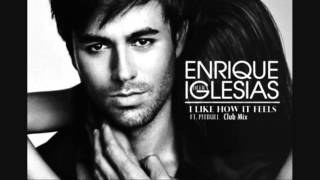 I Like How It Feels Club Mix   Enrique Iglesias feat  Pitbull & The Wav S Prod  by RedOne