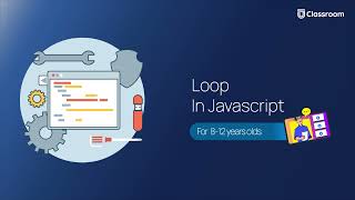 JavaScript for Kids - Loop