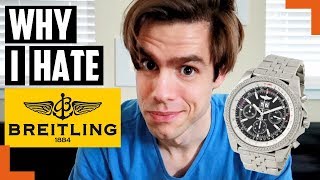 5 Things I HATE About Breitling