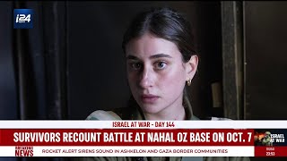 Survivors Recount Harrowing October 7th battle at Nahal Oz base