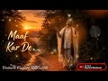 Maaf Kar De | Deep Punjabi Nasheed 2026 | Heart Touching Music