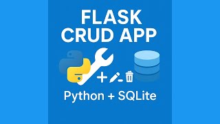 🔧 Python Flask CRUD App | Build Full Stack Web App with SQLite