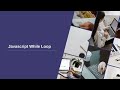 JavaScript While Loop | Javascript Tutorial #08