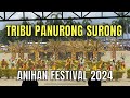 TRIBU PANURONG SURONG- ANIHAN FESTIVAL 2024 #Anihanfestival2024