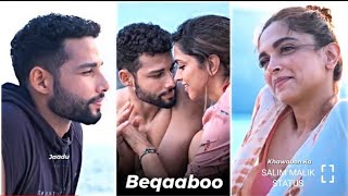 Beqaaboo Fullscreen Whatsapp Status | Beqaaboo Status | Deepika Padukone | Gehraiyaan | Love Status