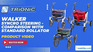 Mobility World Ltd UK - Trionic Walker Syncro Steering   comparison with standard Rollator