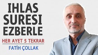 İhlas suresi ezberle her ayet 5 tekrar (Fatih Çollak)