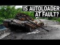 Is Autoloader Really the Reason for Russian tanks exploding so much?