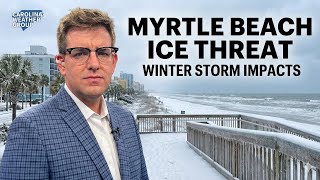 Winter Storm in Myrtle Beach | Scotty Powell's forecast
