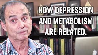 #543 How depression and metabolism are related.