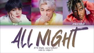 BTS - All Night (feat. Juice WRLD) (Color Coded Lyrics Eng/Rom/Han/ 가사)