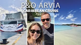 P&O Arvia 2024 - Winter Caribbean Cruise - Barbados, Tortola, La Romana, St Maarten, Antigua