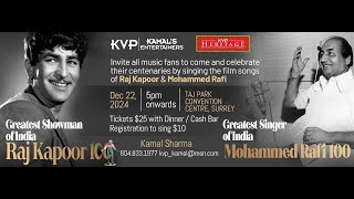 The Centenary Of Raj Kapoor \u0026 Mohammed Rafi on December 22, 2024 KVP Bollywood Vancouver Surrey BC