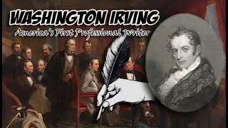 America's First Professional Writer, Washington Irving