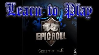 Learn to Play: Epic Roll