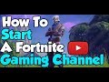 How To Start A Fortnite Youtube Channel! - For Free!!