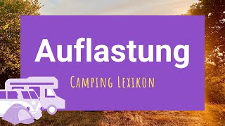 Auflastung - Camping Lexikon