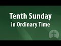 June 9, 2024 - Tenth Sunday in Ordinary Time Livestream