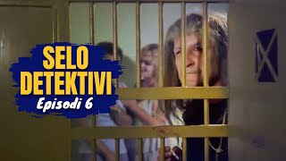 Selo Detektivi - Episodi 6 (i fundit) | NGOP.TV