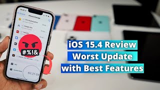 iOS 15.4 Review | Lots of Problems